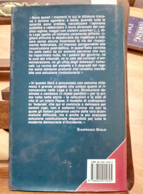 UMBERTO BOSSI - LA RIVOLUZIONE LA LEGA: STORIA E IDEE 1993 SPERLING 1ED (2