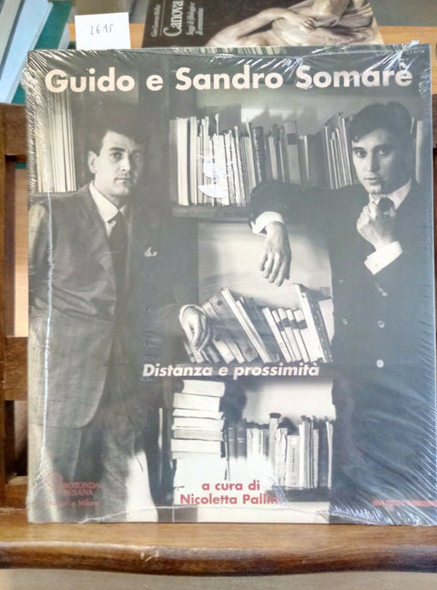 GUIDO E SANDRO SOMARE' DISTANZA PROSSIMITA' PALLINI MAZZOTTA - SIGILLATO!