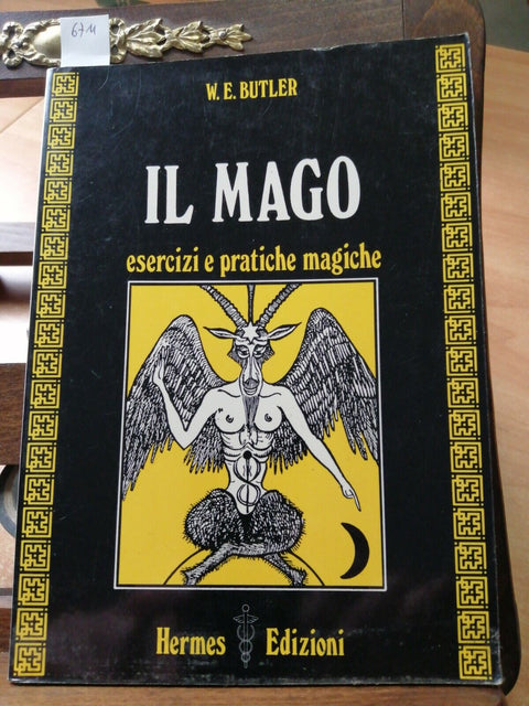 IL MAGO, ESERCIZI E PRATICHE MAGICHE - W. E. BUTLER - 1983 - HERMES (6711