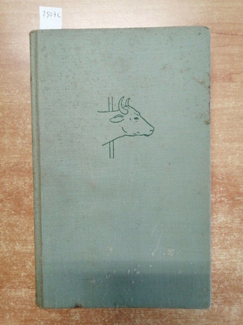 ALIMENTAZIONE DEL BESTIAME Elvio Borgioli 1952 ZOOTECNICA - ED. AGRICOLE (2