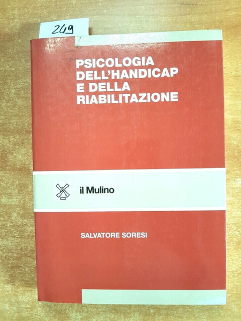 S. Soresi - PSICOLOGIA DELL'HANDICAP E DELLA RIABILITAZIONE 2002 IL MULINO