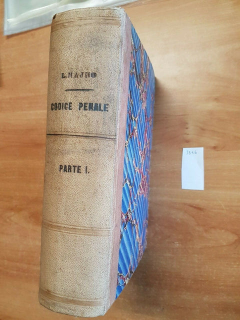 LUIGI MAJNO - COMMENTO AL CODICE PENALE ITALIANO 1890 PARTE 1 - TEDESCHI (3