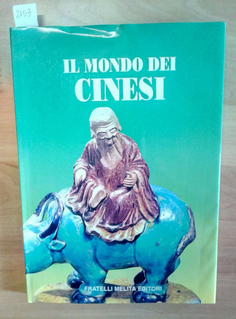 IL MONDO DEI CINESI - GROSIER 1990 FRATELLI MELITA (2153)