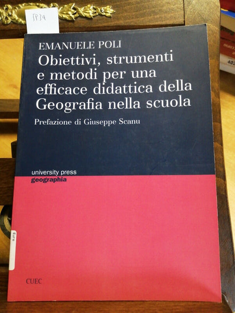 OBIETTIVI STRUMENTI E METODI PER UNA EFFICACE DIDATTICA DELLA GEOGRAFIA5934 POLI