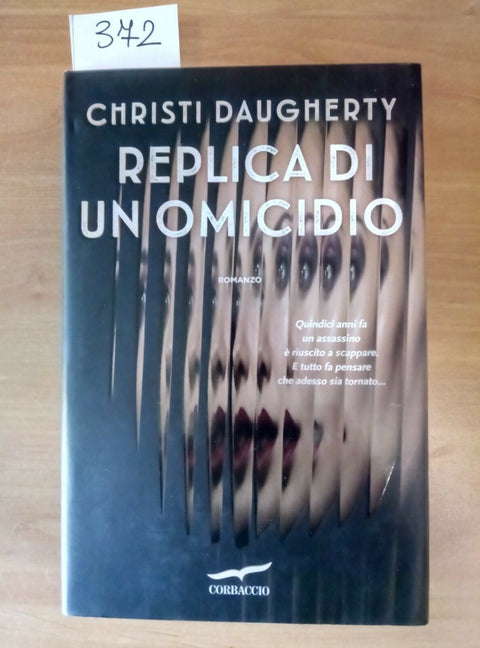 REPLICA DI UN OMICIDIO - DAUGHERTY CORBACCIO 2018 - THRILLER - 372