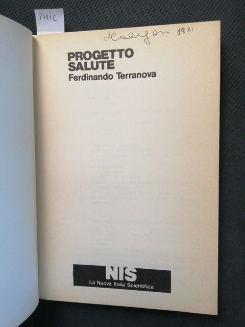 Ferdinando Terranova - PROGETTO SALUTE 1981 La Nuova Italia (3741c) sa