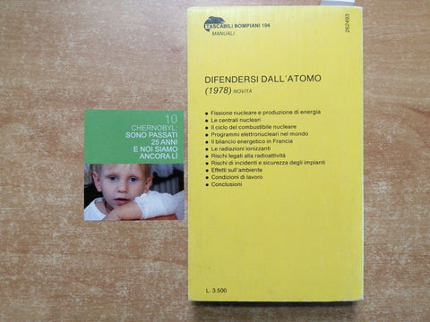 DIFENDERSI DALL'ATOMO Rapporto del CFDT - Bompiani 1978 energia nucleare (
