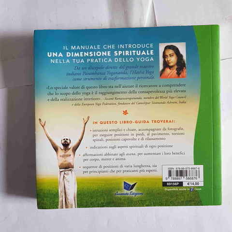 ANANDA YOGA PER UNA CONSAPEVOLEZZA PIU' ELEVATA SWAMI KRIYANANDA ILLUSTRATO