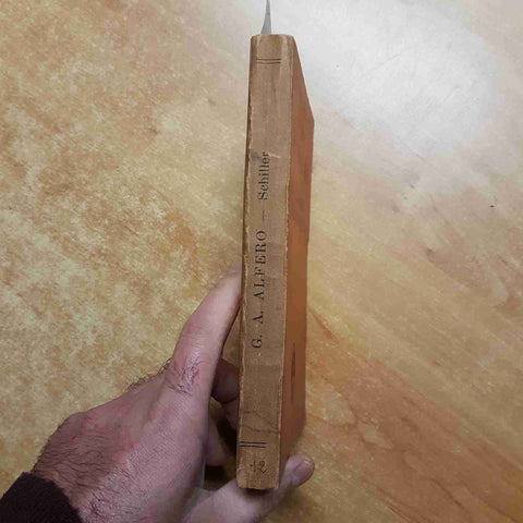 G. A. ALFERO SCHILLER - I DRAMMI DELLA GIOVINEZZA - 1929 - Paravia - (695B