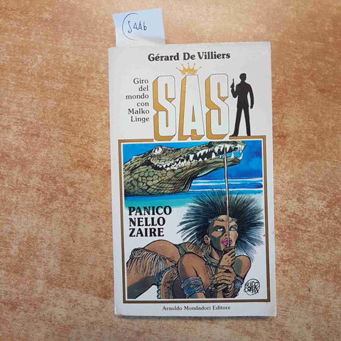 PANICO NELLO ZAIRE giro del mondo con Malko Linge SAS mondadori 1987 DE VILLIERS