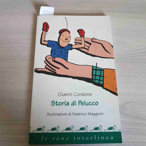 STORIA DI PELUCCO - GIANNI CORDONE - INTERLINEA - 2004