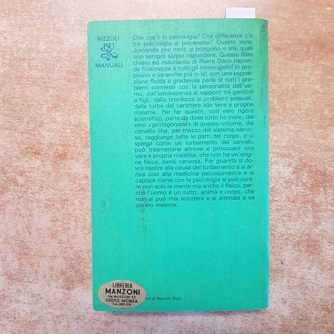 PIERRE DACO CHE COS'E' LA PSICOLOGIA 1982 RIZZOLI pagine sottolineate brunite