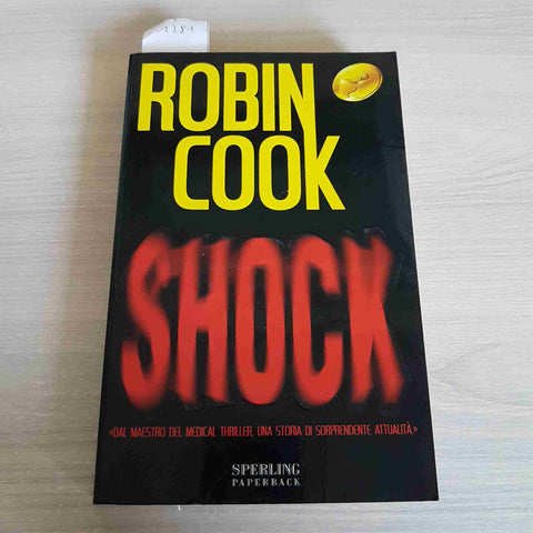 SHOCK medical thriller giallo ROBIN COOK - SPERLING PAPERBACK - 2004