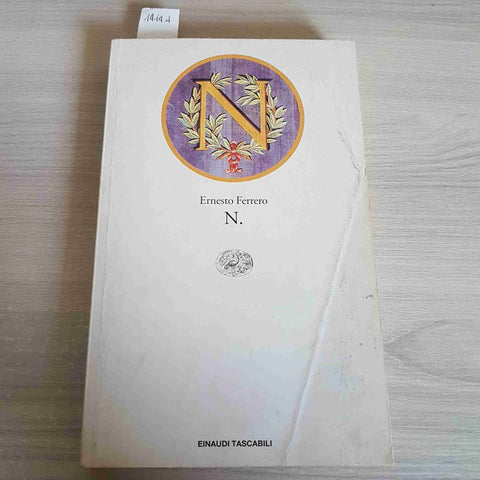 N. napoleone bonaparte isola d'elba ERNESTO FERRERO - EINAUDI - 2001