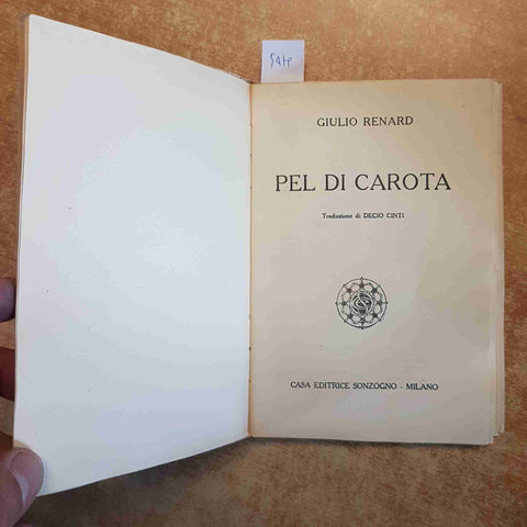 GIULIO RENARD PEL DI CAROTA 1955 COLLEZIONE SONZOGNO