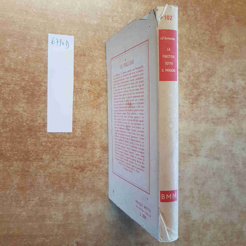 GABRIELE D'ANNUNZIO - LA FIACCOLA SOTTO IL MOGGIO 1950 MONDADORI