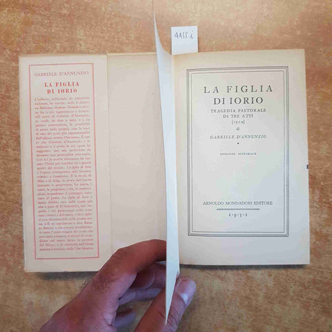 GABRIELE D'ANNUNZIO - LA FIGLIA DI IORIO 1951 MONDADORI