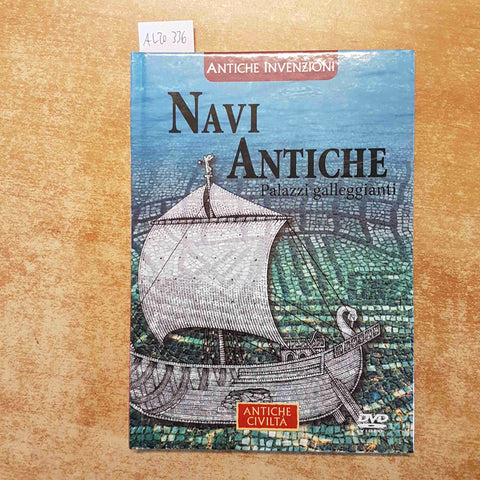 NAVI ANTICHE PALAZZI GALLEGGIANTI antiche civilta' n°9 LIBRO + DVD 2008