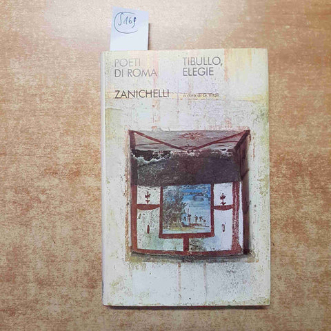 TIBULLO - ELEGIE poeti di Roma 1970 ZANICHELLI