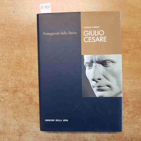 GIULIO CESARE LUCIANO CANFORA CORRIERE DELLA SERA 2005