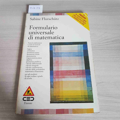 FORMULARIO UNIVERSALE DI MATEMATICA - SABINE FLURSCHUTZ - CED - 1998