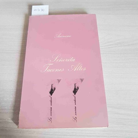 SENORITA TACONES ALTOS - TUSQUETS EDITORES - 1979