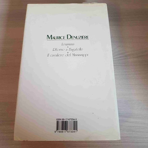 LE TRE QUERCE MAURICE DENUZIERE prima edizione RIZZOLI 1986