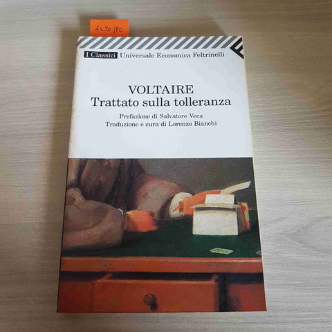 TRATTATO SULLA TOLLERANZA - VOLTAIRE - FELTRINELLI - 2012