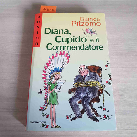 DIANA, CUPIDO E IL COMMENDATORE - BIANCA PITZORNO - MONDADORI - 1994