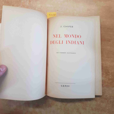 NEL MONDO DEGLI INDIANI - COOPER 1943 GENIO il battitore + l'ultimo dei moicani
