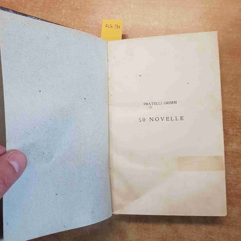 FRATELLI GRIMM 50 NOVELLE HOEPLI 1910 terza edizione FANNY VANZI MUSSINI
