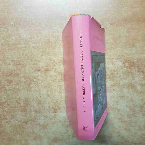 GLI ANTICHI MAYA 1 S.G. MORLEY 1958 PICCOLE STORIE ILLUSTRATE SANSONI