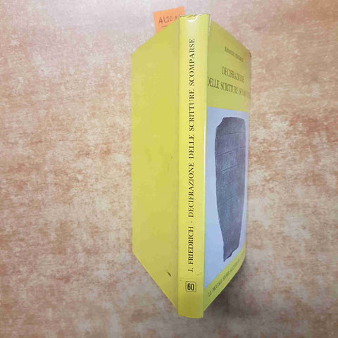 DECIFRAZIONE DELLE SCRITTURE SCOMPARSE JOHANNES FRIEDRICH 1961 SANSONI