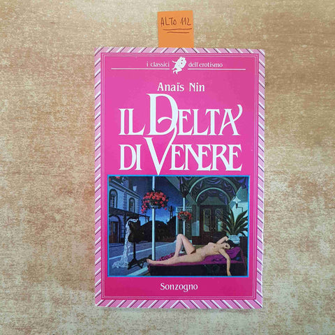 IL DELTA DI VENERE ANAIS NIN 1986 SONZOGNO erotismo