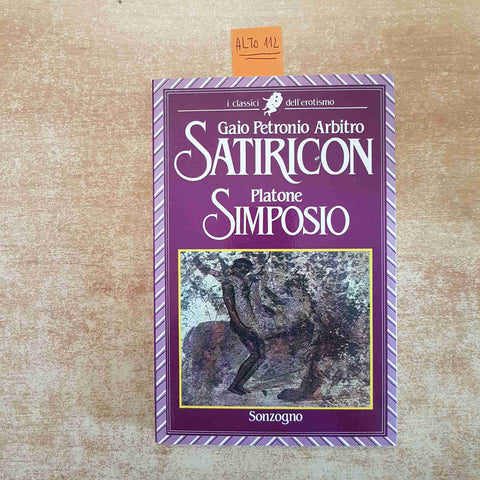 SATIRICON PETRONIO + SIMPOSIO PLATONE 1986 SONZOGNO erotismo