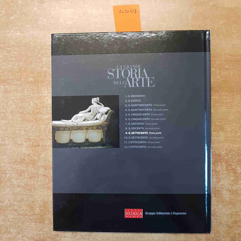 LA GRANDE STORIA DELL'ARTE IL SETTECENTO PRIMA PARTE L'ESPRESSO 2003