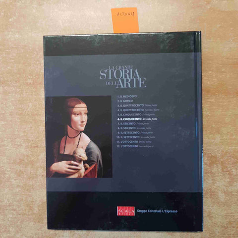LA GRANDE STORIA DELL'ARTE IL CINQUECENTO SECONDA PARTE L'ESPRESSO 2003