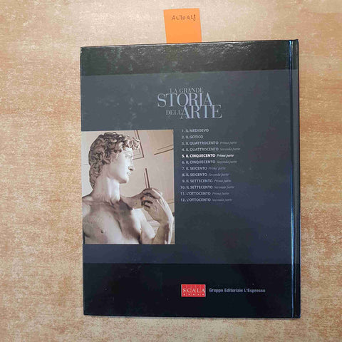LA GRANDE STORIA DELL'ARTE IL CINQUECENTO PRIMA PARTE L'ESPRESSO 2003