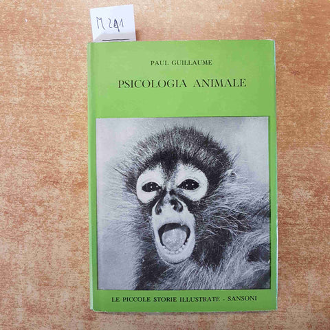 PSICOLOGIA ANIMALE PAUL GUILLAUME LE PICCOLE STORIE ILLUSTRATE SANSONI 1961