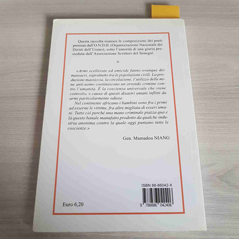 MINE ANTI UOMO LA CROCIATA DEI POETI - EDIZIONI DELL'ARCO - 2003