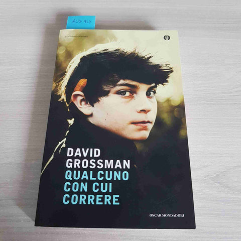 QUALCUNO CON CUI CORRERE - DAVID GROSSMAN - MONDADORI - 2013