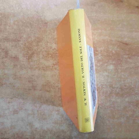 IL VOLTO DEL SOLE - H.W. NEWTON LE PICCOLE STORIE ILLUSTRATE SANSONI 1960