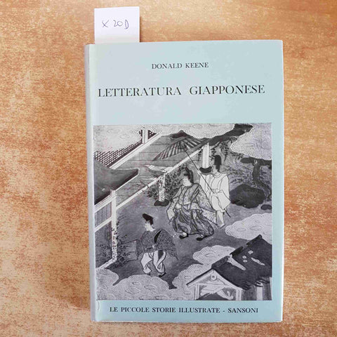 LETTERATURA GIAPPONESE - DONALD KEENE LE PICCOLE STORIE ILLUSTRATE SANSONI 1958