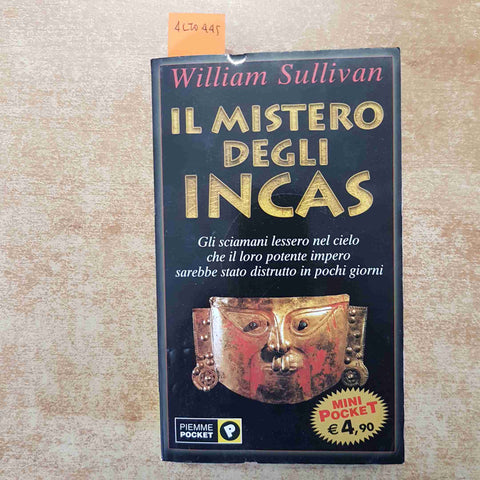 IL MISTERO DEGLI INCAS William Sullivan MINI POCKET PIEMME sciamani 2005