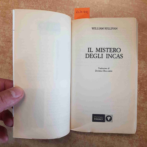 IL MISTERO DEGLI INCAS William Sullivan MINI POCKET PIEMME sciamani 2005