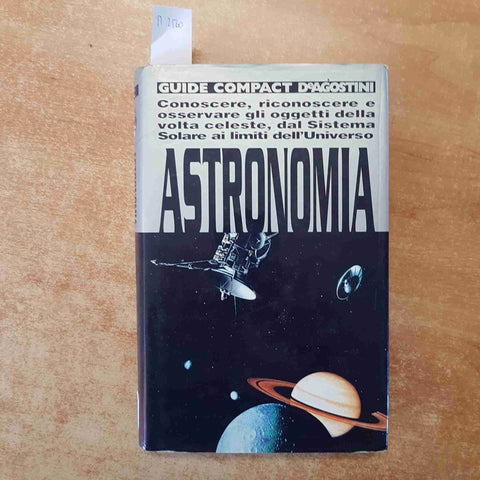 ASTRONOMIA GUIDE COMPACT DE AGOSTINI 2000 UNIVERSO SISTEMA SOLARE ASTROFISICA