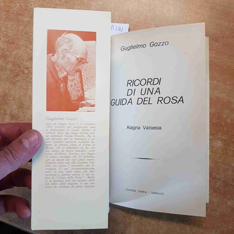 RICORDI DI UNA GUIDA DEL ROSA alpinismo GUGLIELMO GAZZO 1980 EDITRICE ZANFA