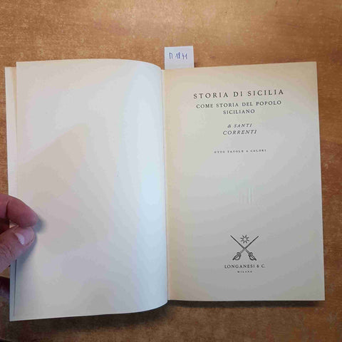 STORIA DI SICILIA COME STORIA DEL POPOLO SICILIANO 1972 SANTI CORRENTI LONGANESI