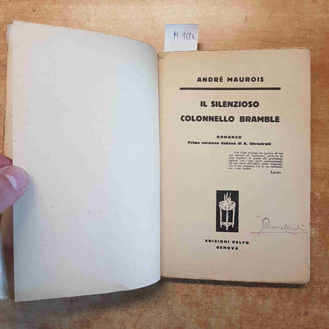 IL SILENZIOSO COLONNELLO BRAMBLE - ANDRE' MAUROIS 1930 EDIZIONI DELFO GENOVA