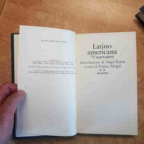 LATINO AMERICANA 75 NARRATORI 1973 VALLECCHI 2 volumi + cofanetto